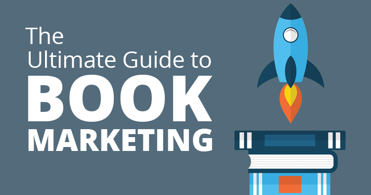 The Ultimate Guide to Book Marketing