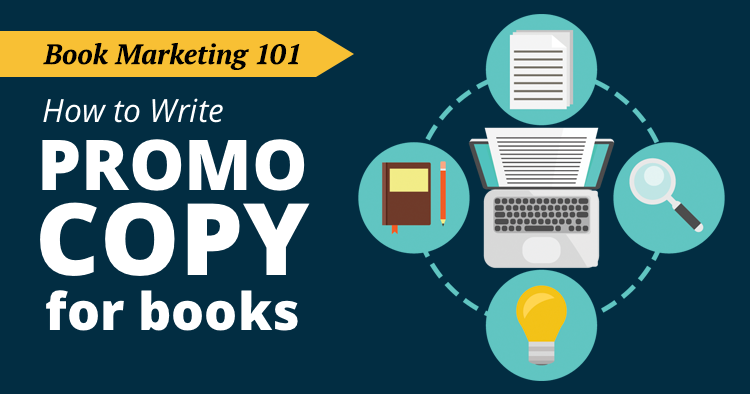 How to Write Attention-Grabbing Promo Copy for Books